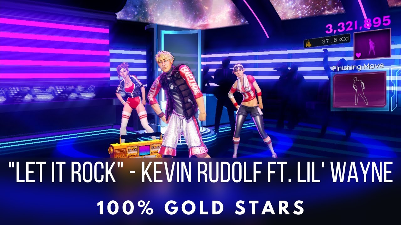 Dance Central 3 - Let It Rock - Kevin Rudolf ft. Lil' Wayne