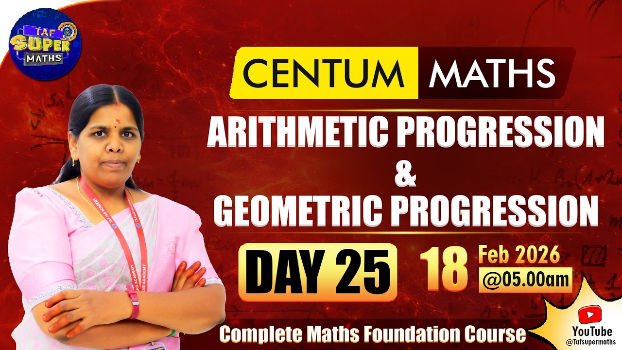 🔴 CENTUM MATHS | DAY 25 | A.P & G.P PART - 02 | TAF