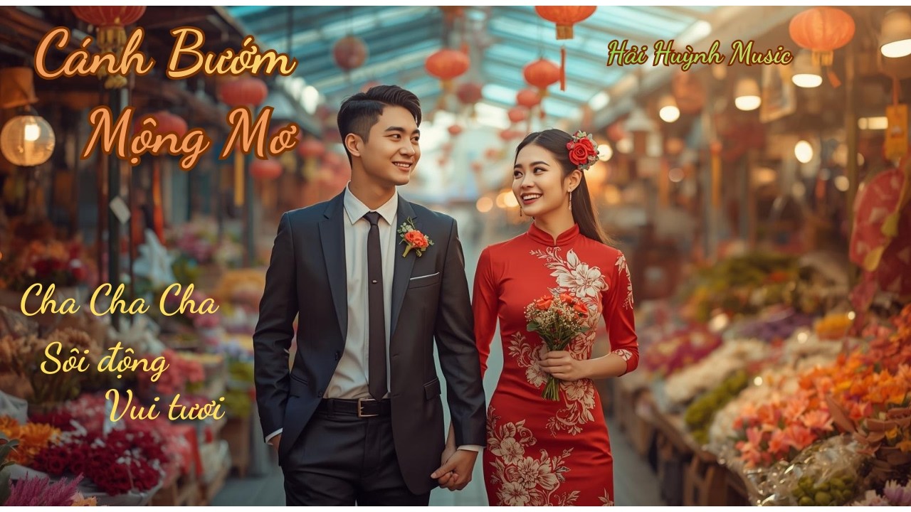 CÁNH BƯỚM MỘNG MƠ – Cha Cha Cha Sôi Động – Vui tươi, Triết lý nhân sinh, Nhẹ Nhàn