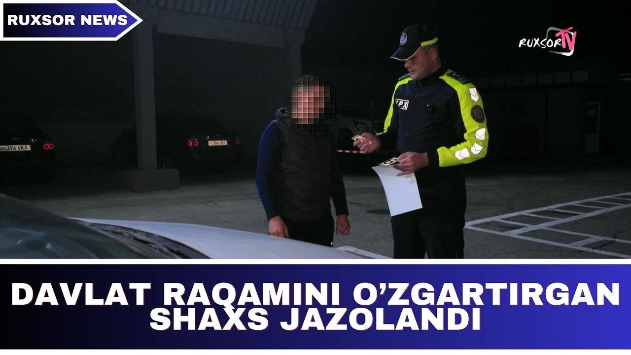 DAVLAT RAQAMINI O'ZGARTIRGAN SHAXS JAZOLANDI | RUXSOR NEWS