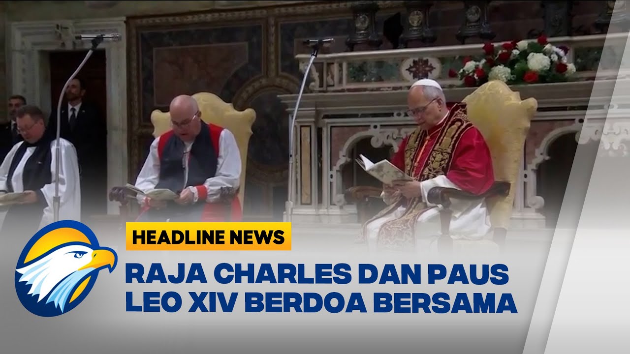 [HEADLINE NEWS 24/10] Raja Charles & Paus Leo XIV Tunjukkan Rekonsiliasi Dua Gereja Besar Dunia!