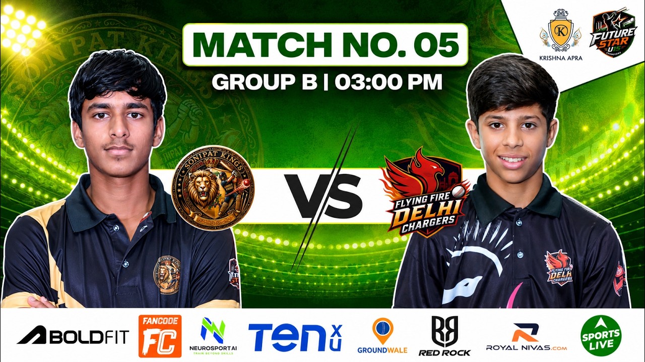 Future Star U-15: Flying Fire Delhi Chargers Vs Sonipat Kings| Live