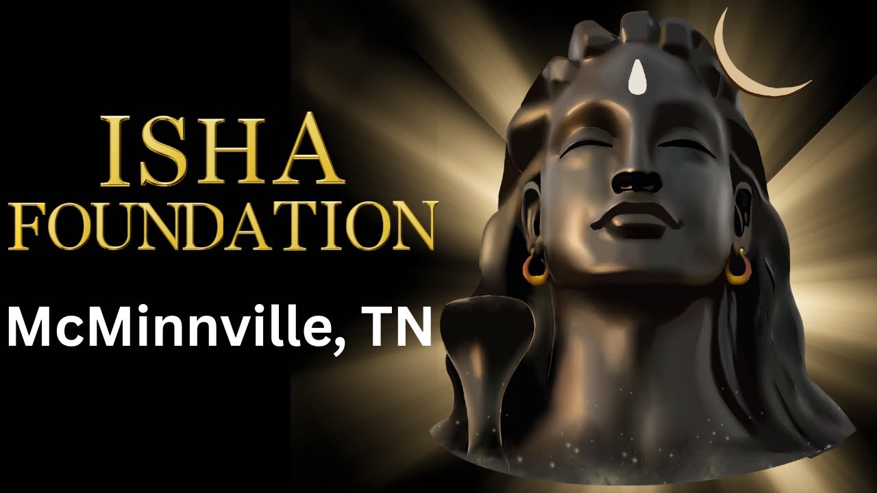 Isha Institute of Inner-sciences, McMinnville, TN| #ishafoundation #mcminnville #sadguru #adiyogi