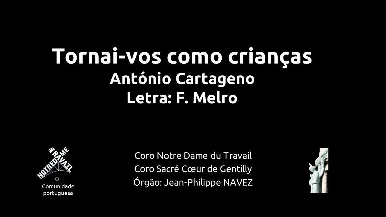 Tornai-vos como crianças - A.Cartageno - Concerto 2021