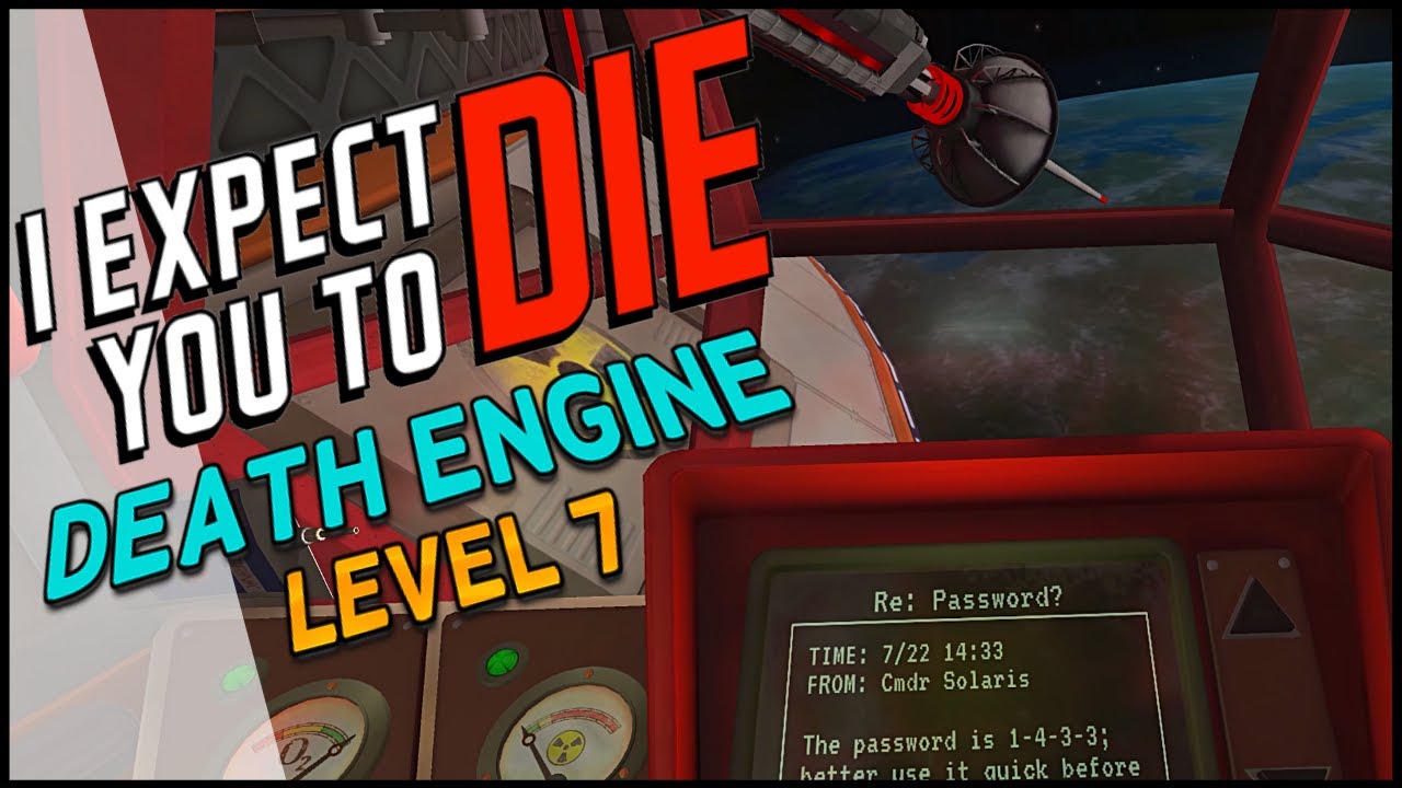 I Expect You to Die - Death Engine (Level 7)