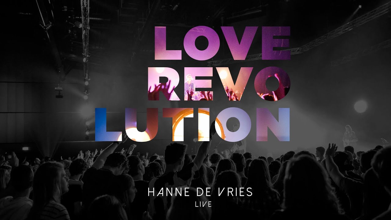 Hanne de Vries - Love Revolution (Live)