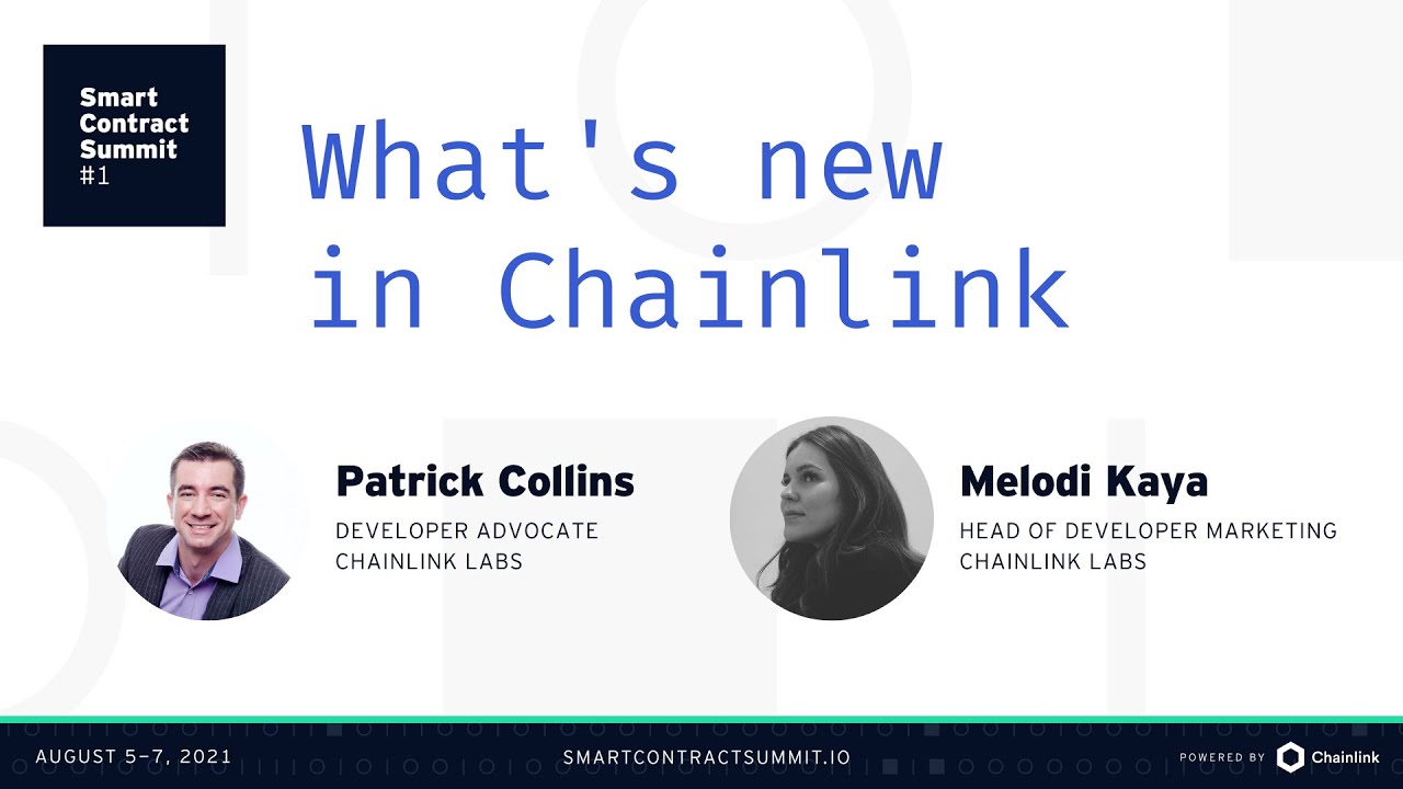 Patrick Collins and Melodi Kaya: What’s New in the Chainlink Network