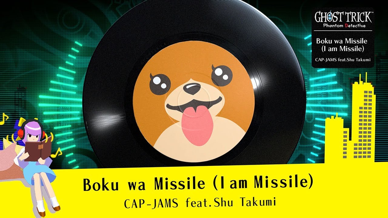 Ghost Trick: Boku wa Missile (I am Missile) – CAP-JAMS feat.Shu Takumi