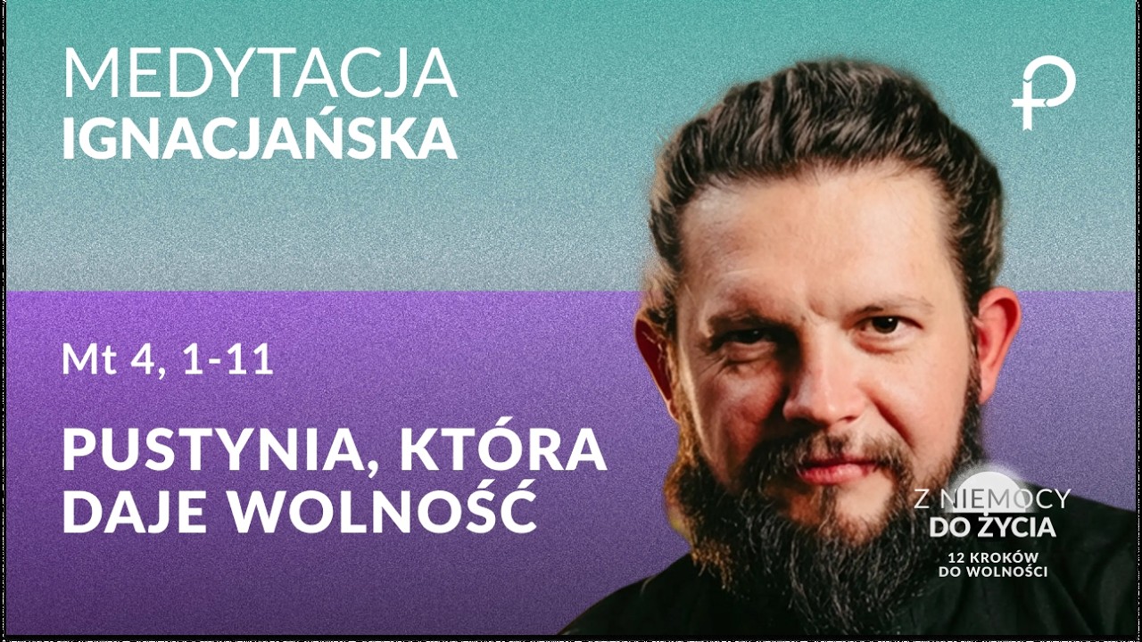 Pustynia, która daje wolność [#Mt 4, 1 - 11] - Medytacja Pisma Świętego (22.02.2026)