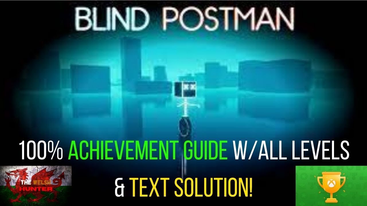 Blind Postman - 100% Achievement Guide! (ALL Levels WITH Text Solutions)