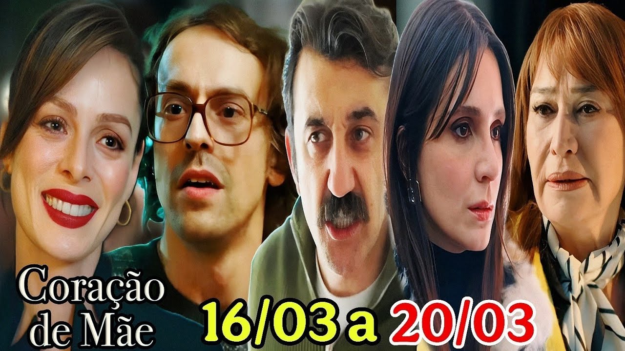 Coração de Mãe - Resumo Semanal 16/03 a 20/03/2026 - Resumo da Semana 16 a 20 de Março novela 