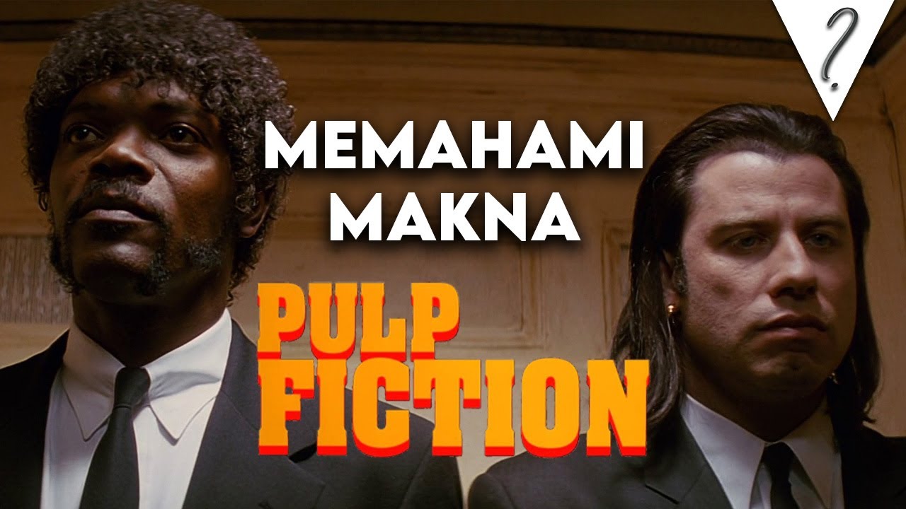 Ternyata Pulp Fiction Tidak Receh