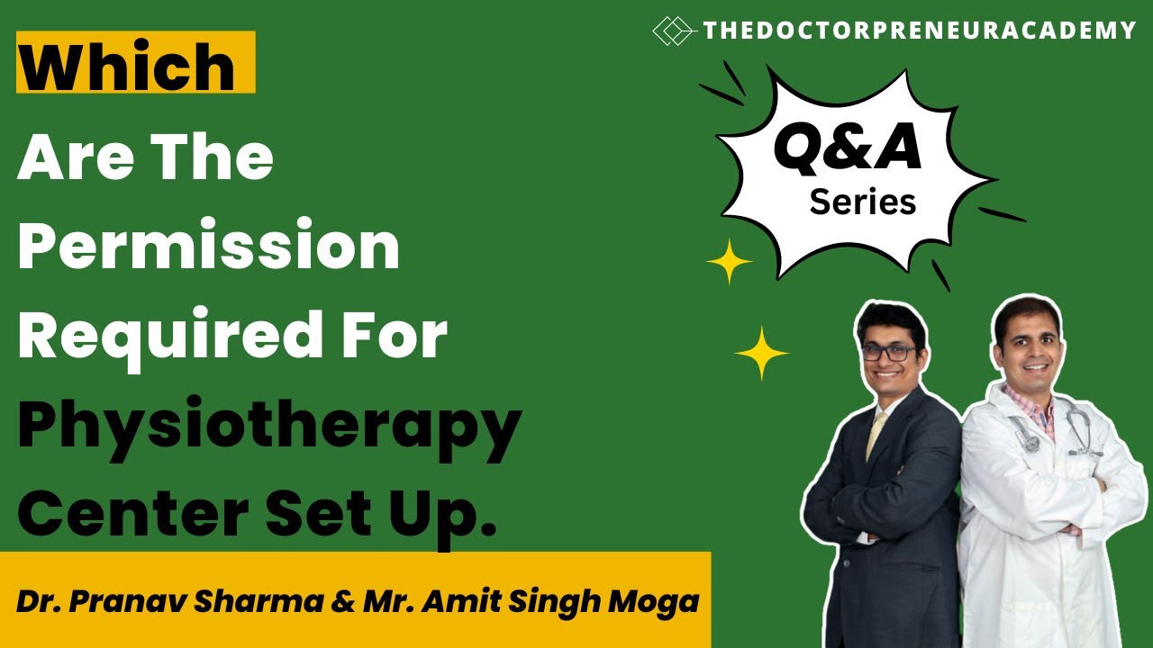 Which Are The Permission Required For Physiotherapy Center Set Up.