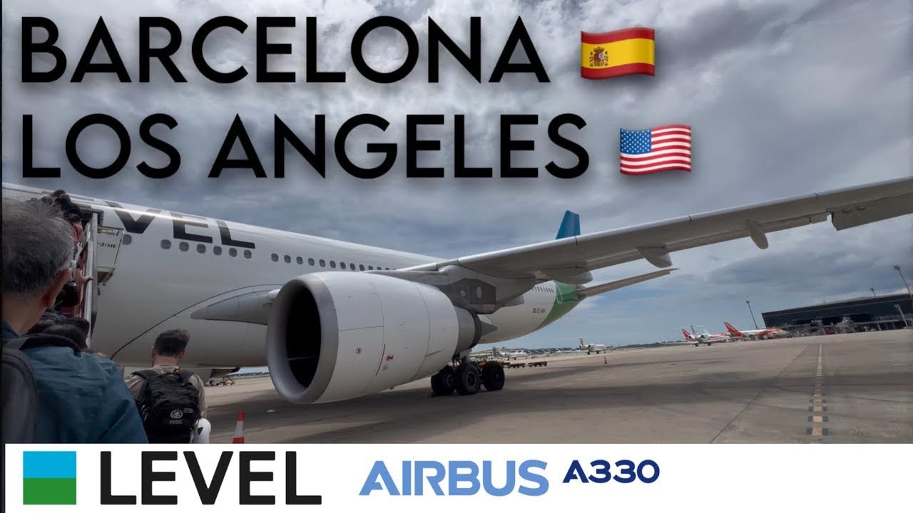 VUELO Barcelona - Los Angeles (LEVEL) ✈️