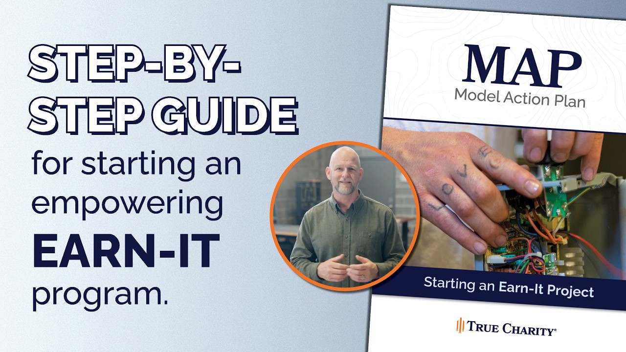 How to Start an Earn-It Project: True Charity Program Overview