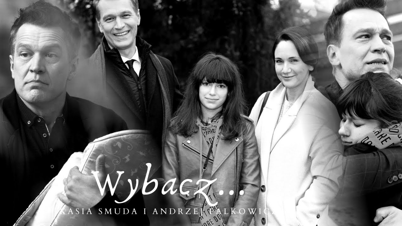 Kasia i Andrzej  -  Wybacz  ||  Na dobre i na złe  [pożegnanie]