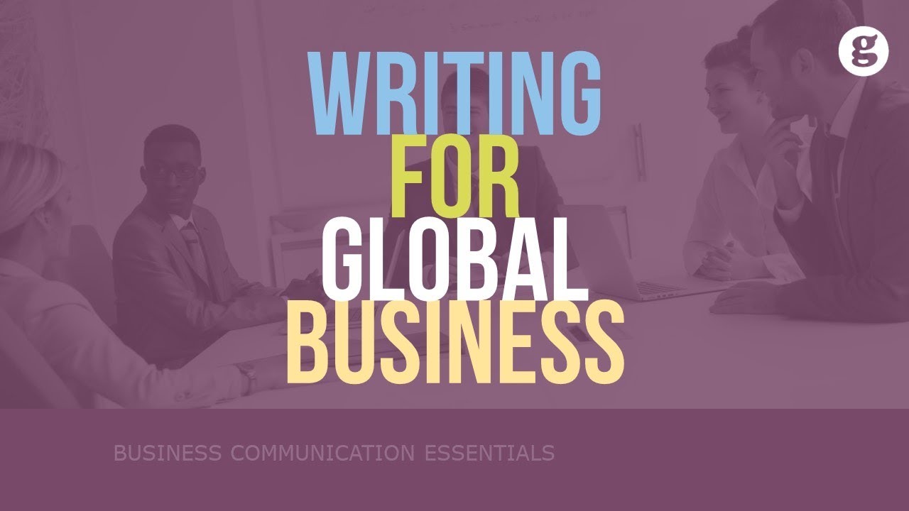 Writing for Global Business