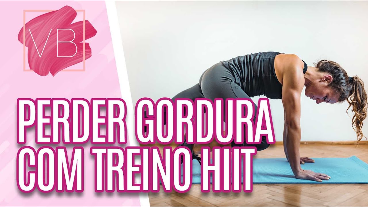 Treino HIIT completo para perder gordura - Você Bonita (02/11/20)