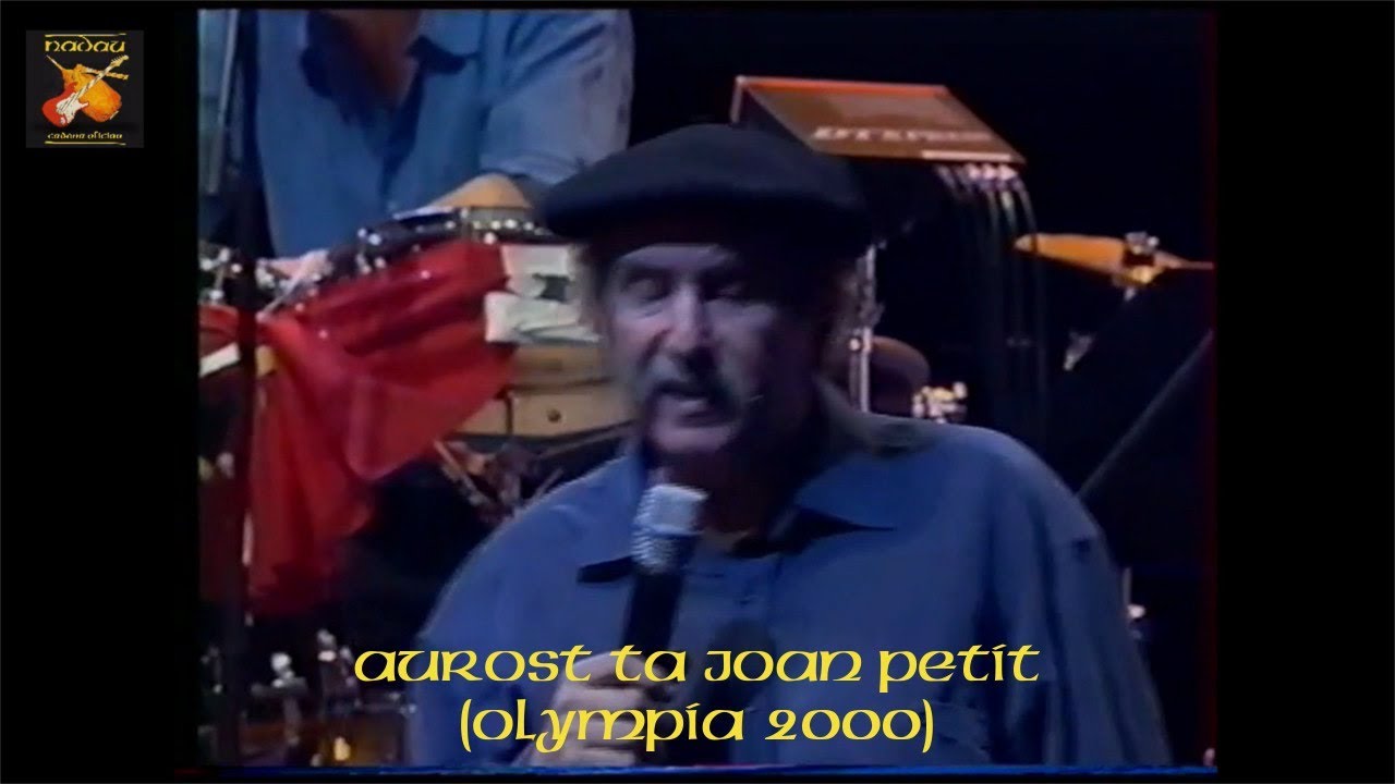 Nadau - Aurost ta Joan petit (Olympia 2000) (Nadau - Cadena Oficiau)