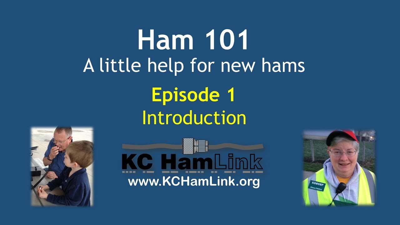 Ham 101 Episode 1: Introduction