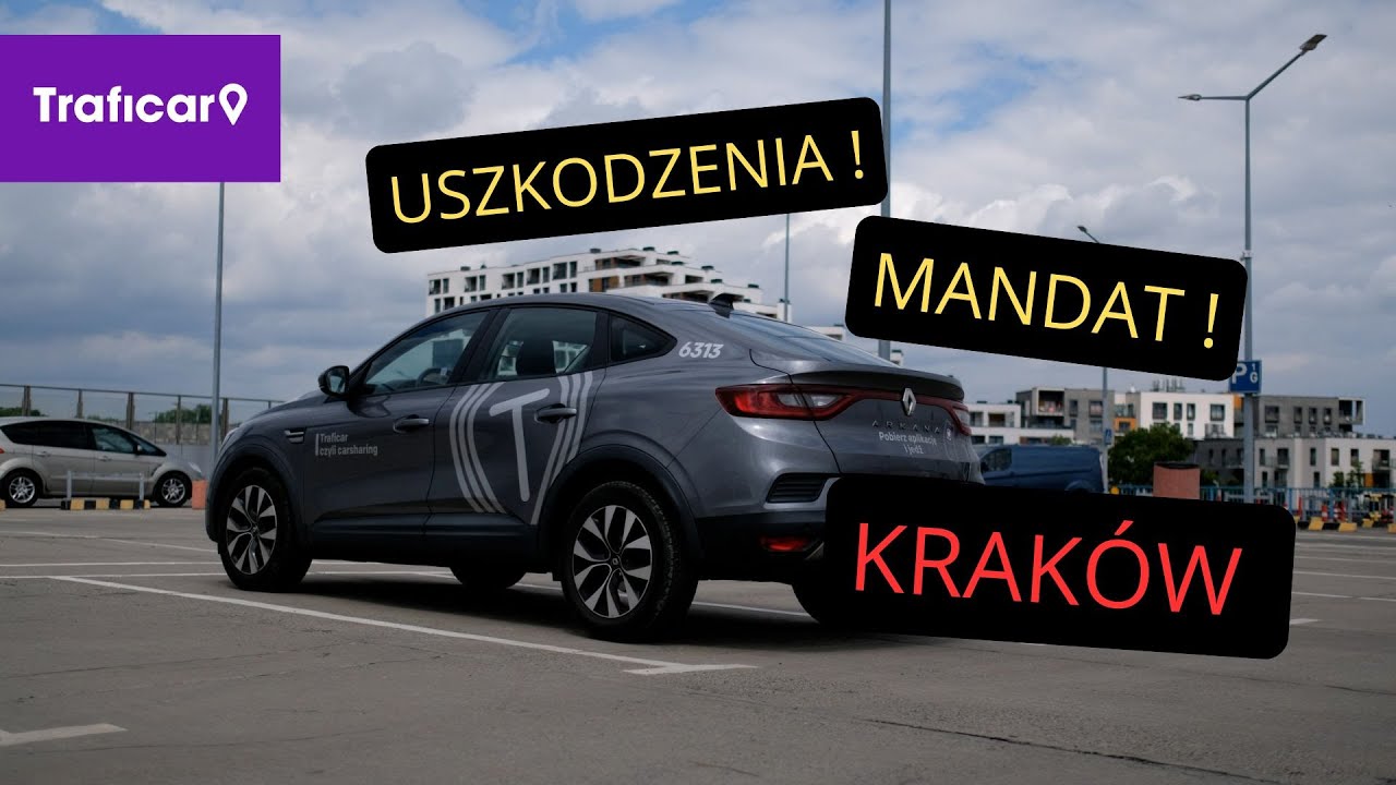 Traficar Krak&oacute;w 2025 Arkana Mandat Uszkodzenia Carsharing Wynajem kr&oacute;tkoterminowy