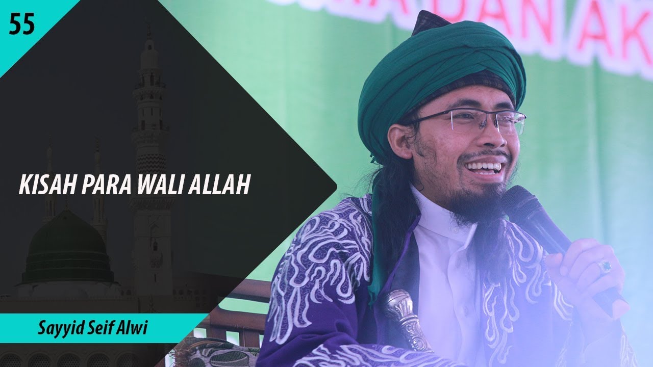 Kisah Para Wali Allah..ᴴᴰ | Sayyid Seif Alwi