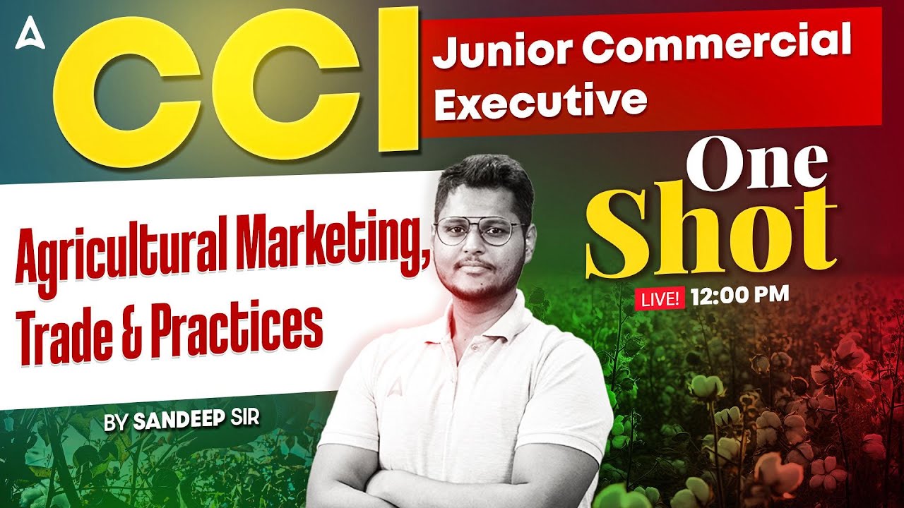 TOP 5 Agricultural Marketing Trade Practices for CCI JCE Recruitment 2025