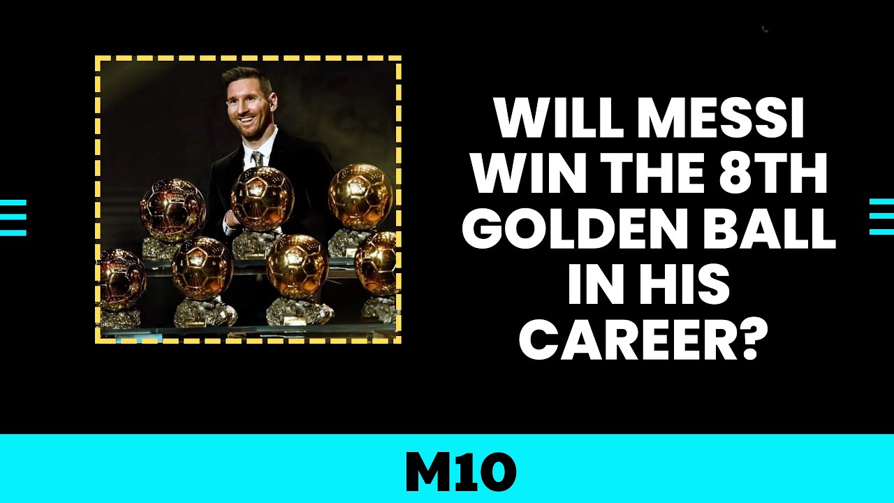 Will Messi win the 8th Golden Ball in his career? #messi #Ballon d'Or #football #m10