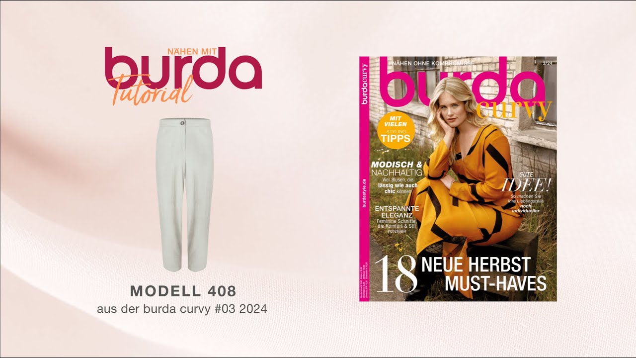 [Nähtutorial] Nähen mit burda curvy! Lässige Hose  408 aus burda curvy #3/24