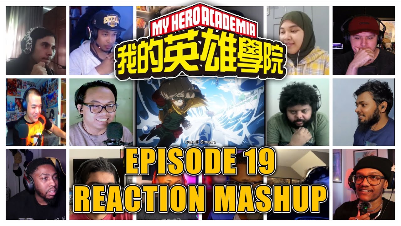 MY HERO ACADEMIA SEASON 6 EPISODE 19 REACTION MASHUP