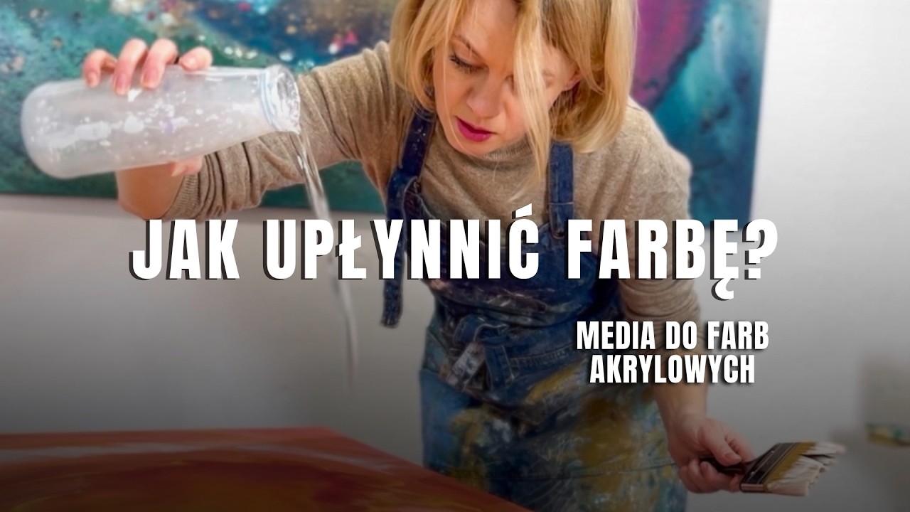 Jak upłynnić farby akrylowe?