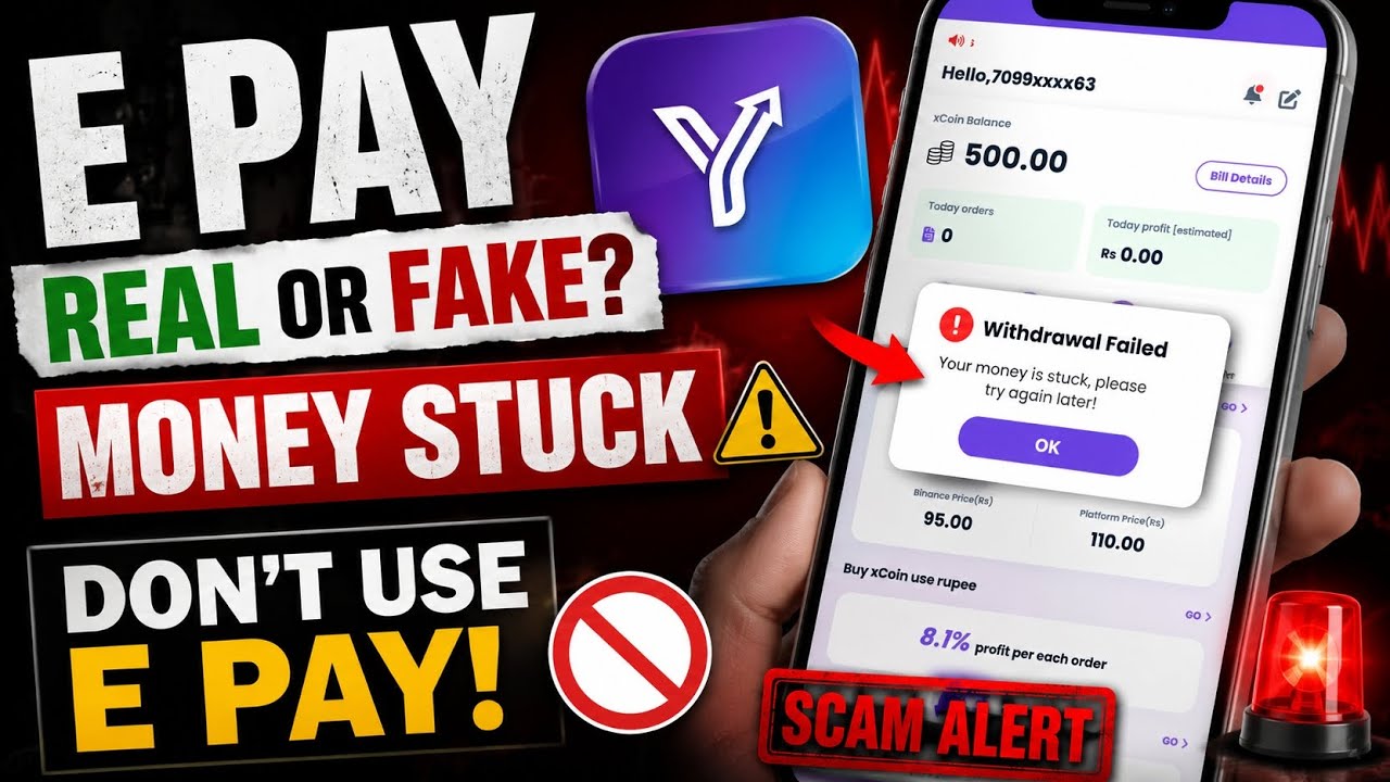 E Pay Real Or Fake? 😭 Money Stuck + Withdrawal Failed Full Truth | Don&rsquo;t Use E Pay ⚠️ Scam Alert |