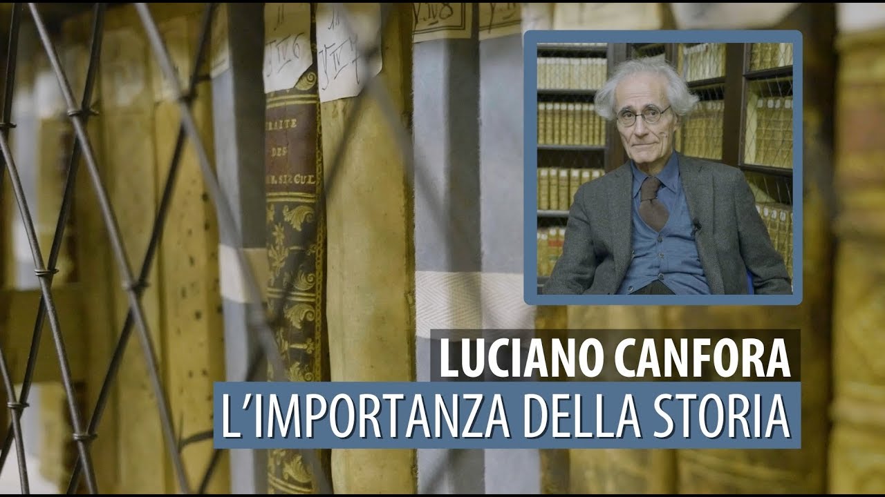 Luciano Canfora: l'importanza della storia