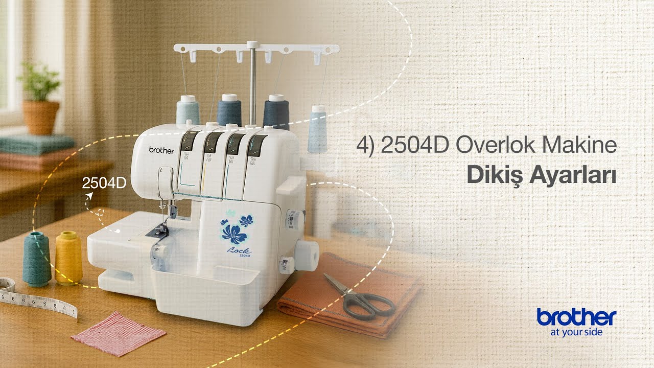 Brother 2504D Overlok Makine Dikiş Ayarı