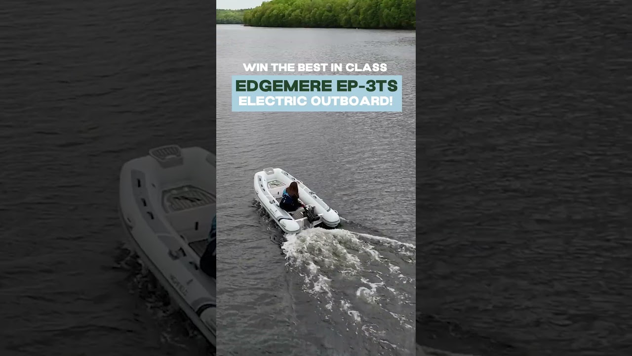 Our EDGEMERE EP-3TS GIVEAWAY IS LIVE! #electricboating #boating