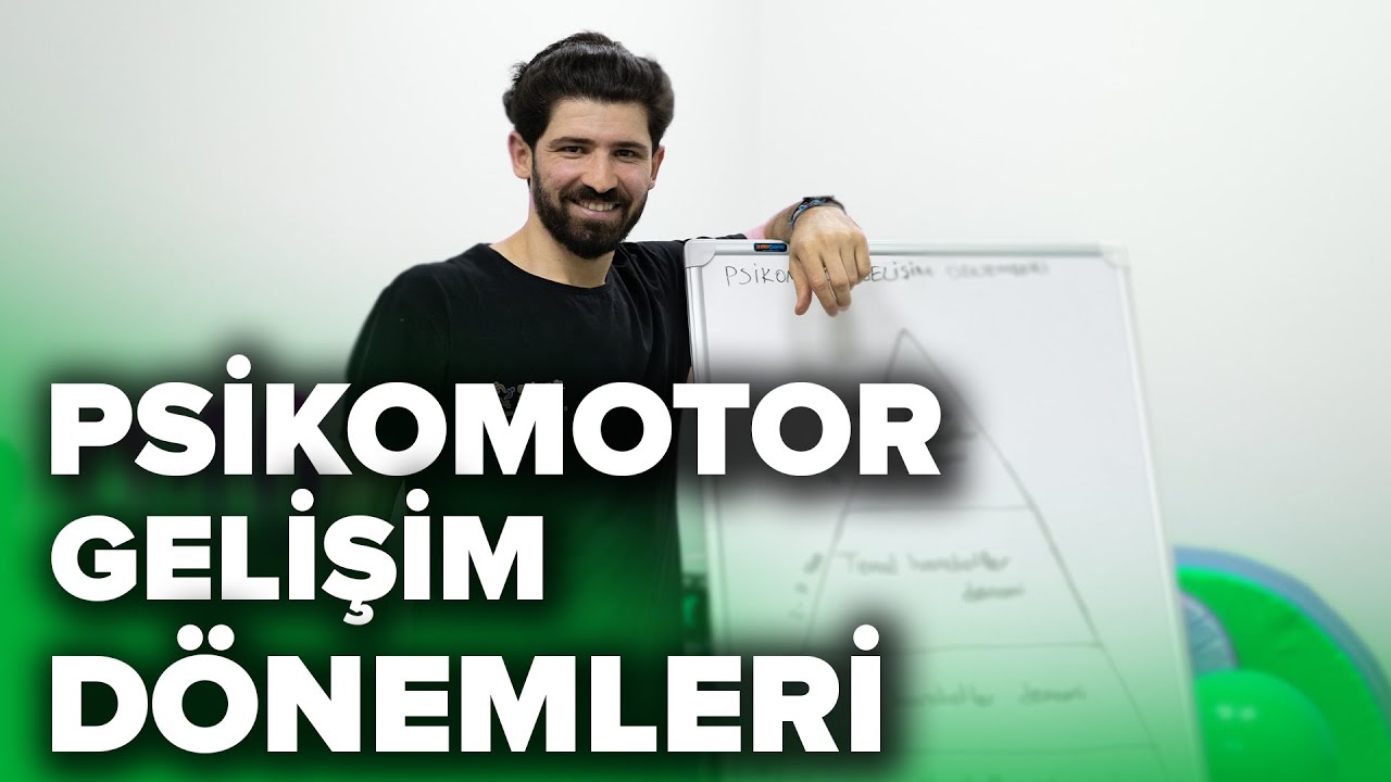 PSİKOMOTOR GELİŞİM DÖNEMLERİ NELERDİR? OTİZM EĞİTİM