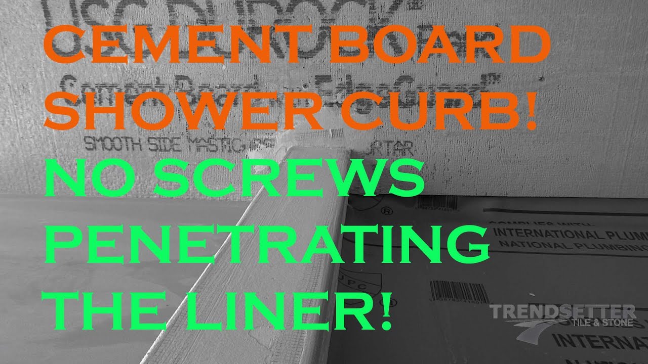 How to install cement board on a shower curb and not pierce the waterproofing