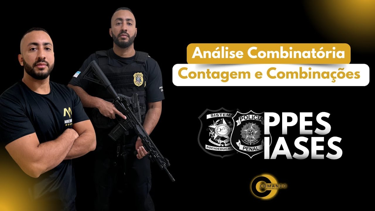 📘 Análise Combinatória para IDCAP | Combinações e Contagem (Concurso PPS e IASES)