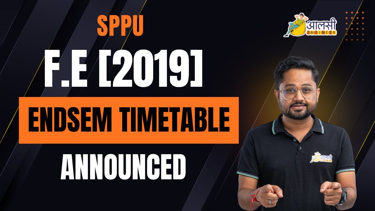 FE 2019 Pattern Endsem Exam | Timetable Announced | #sppu | Rounak Sir | Aalsi Engineer