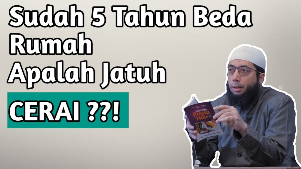 Pisah Dengan Istri Lebih dari 5 Tahun Apakah Sudah Jatuh Cerai ? | UST KHALID BASALAMAH