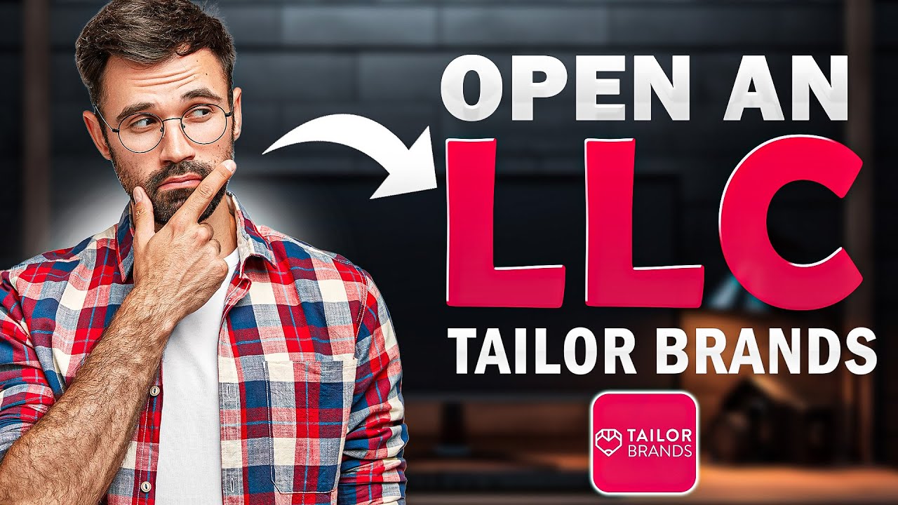 How to Start an LLC Using Tailor Brands (Easy to Follow Guide)