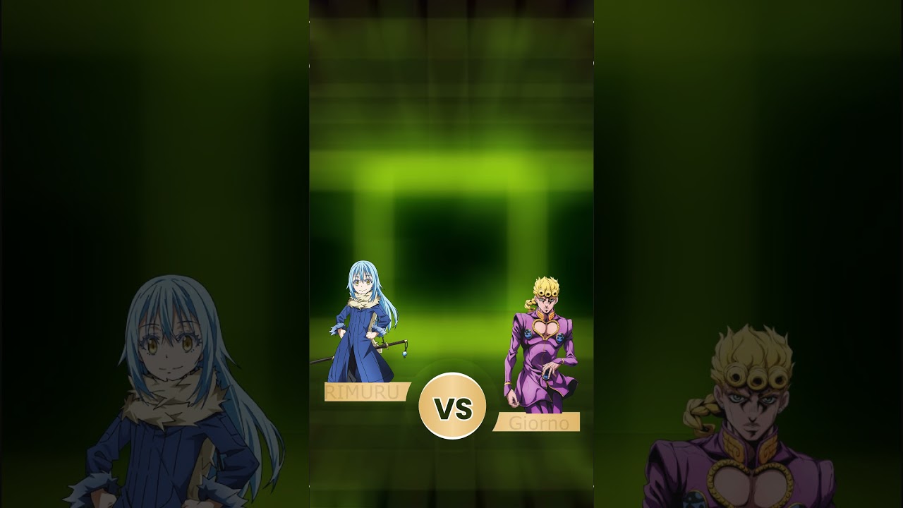 Rimuru vs Giorno \\ 
