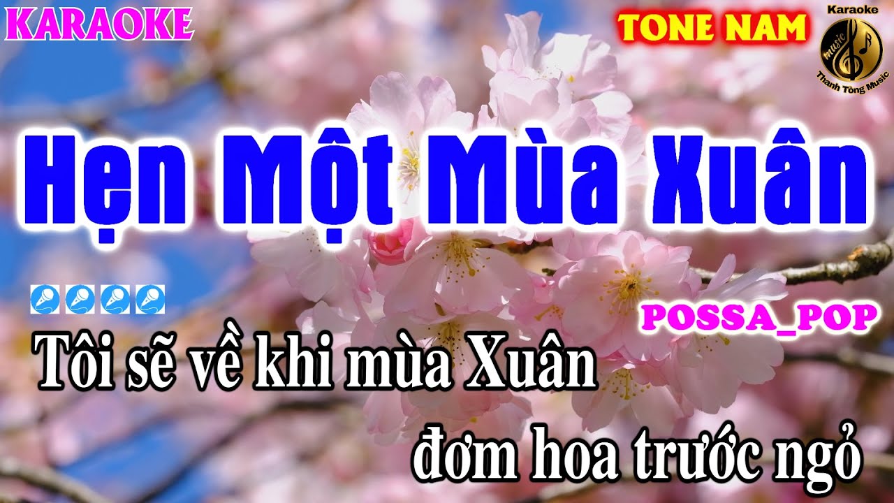 Karaoke Hẹn Một Mùa Xuân Tone Nam BOSSANOVA_POP | Karaoke Thanh Tòng | KARAOKE Tone Nam BOSSANOVA