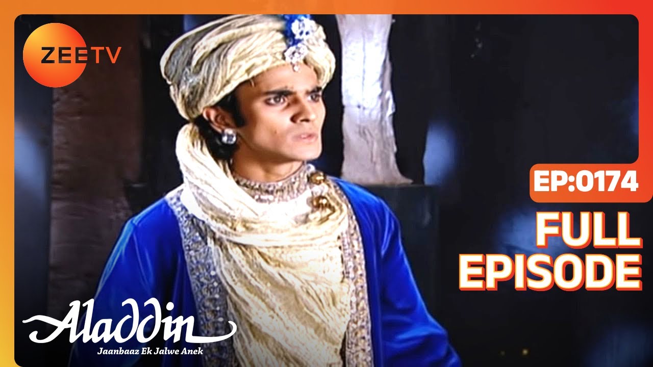EP 174Aladdin Jaanbaaz Ek Jalwe Anek - Индийское телешоу хинди - Же ТВ