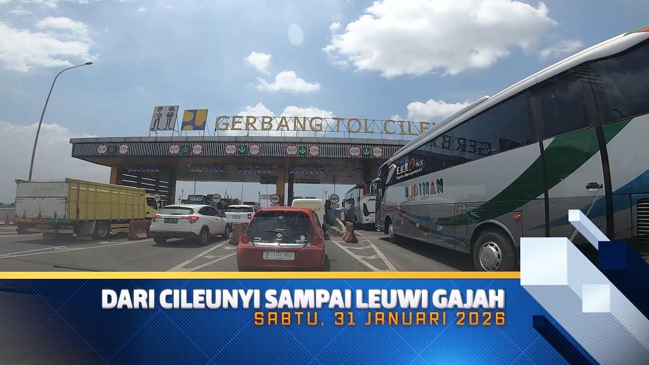 DARI GERBANG TOL CILEUNYI SAMPAI LEUWI GAJAH │31 JAN 2026