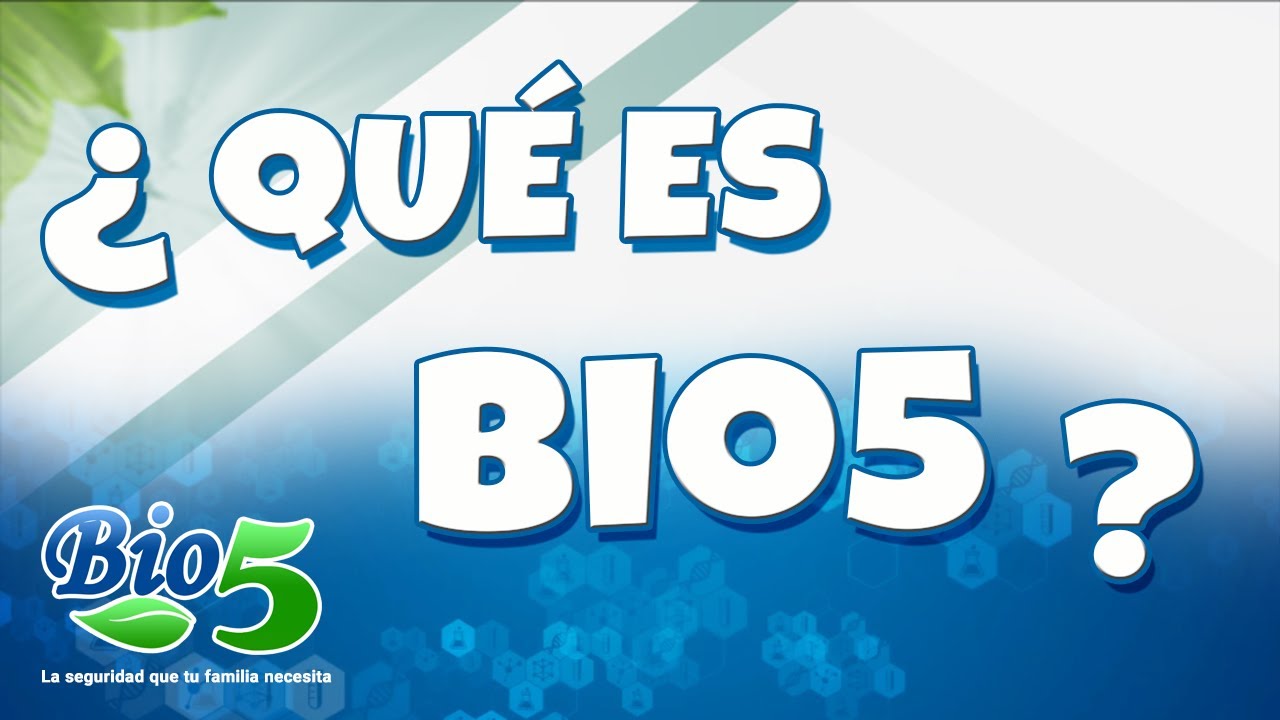 Que es Bio5