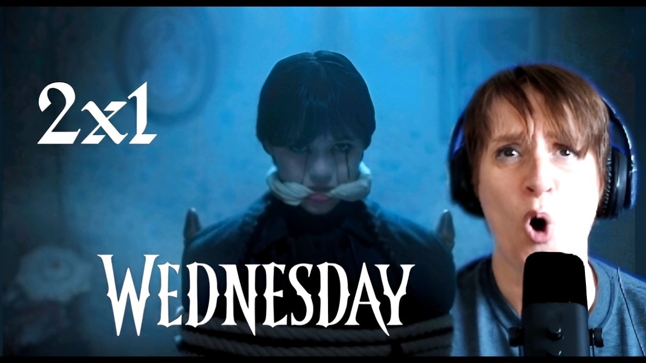 Here We Woe Again | Wednesday 2x1 Reaction | Netflix
