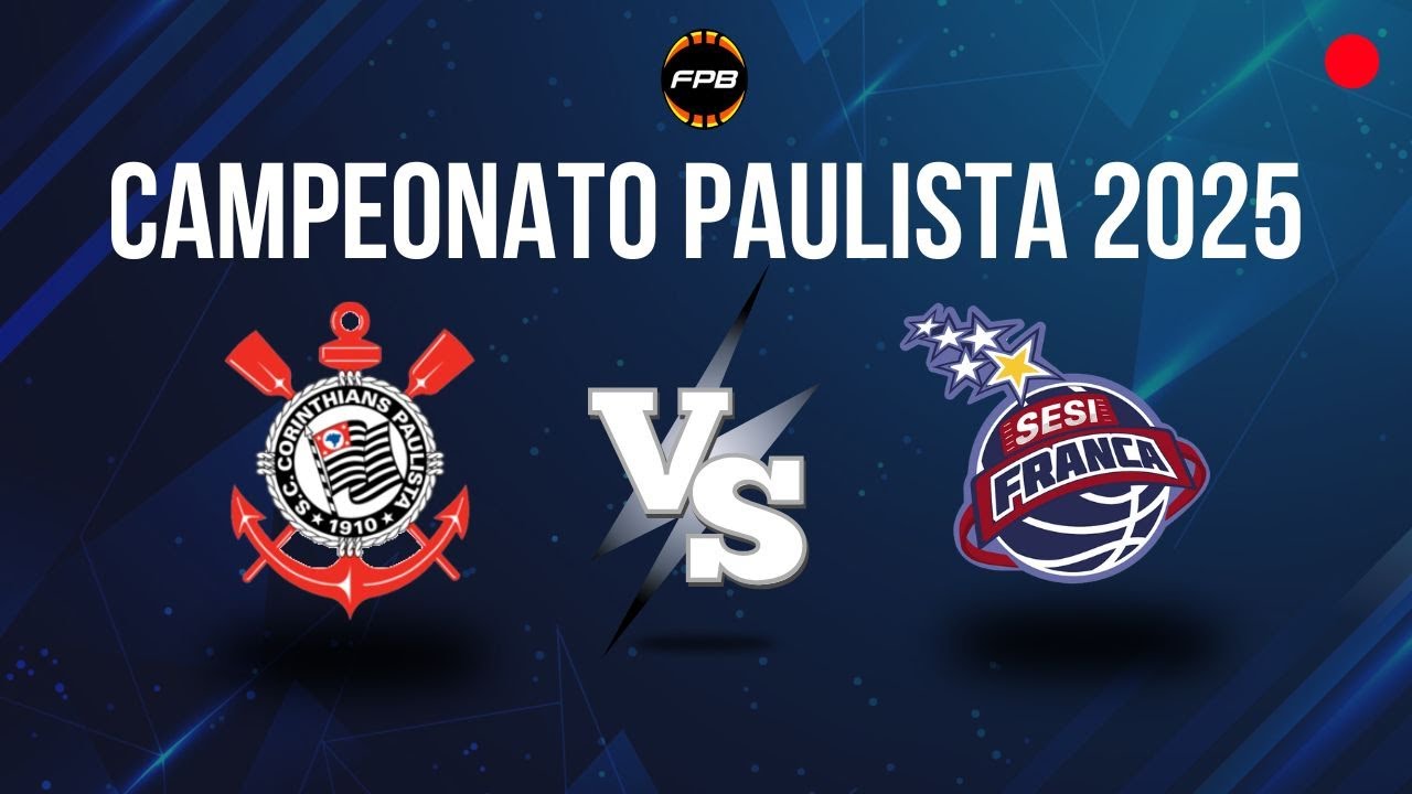 CORINTHIANS X SESI FRANCA - AO VIVO COM IMAGENS | CAMPEONATO PAULISTA 2025
