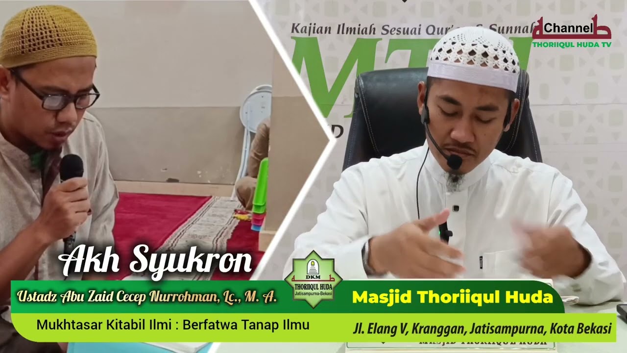 MUKHTASAR KITABIL ILMI, Berfatwa Tanpa Ilmu, #ustadzabuzaid Cecep Nurrohman, Lc., M. A. 