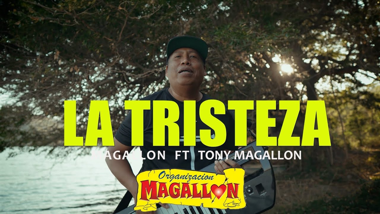 La Tristeza De Un Cumbiambero - Organización Magallón Ft. Tony Magallón (Video Oficial)